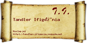 Tandler Ifigénia névjegykártya